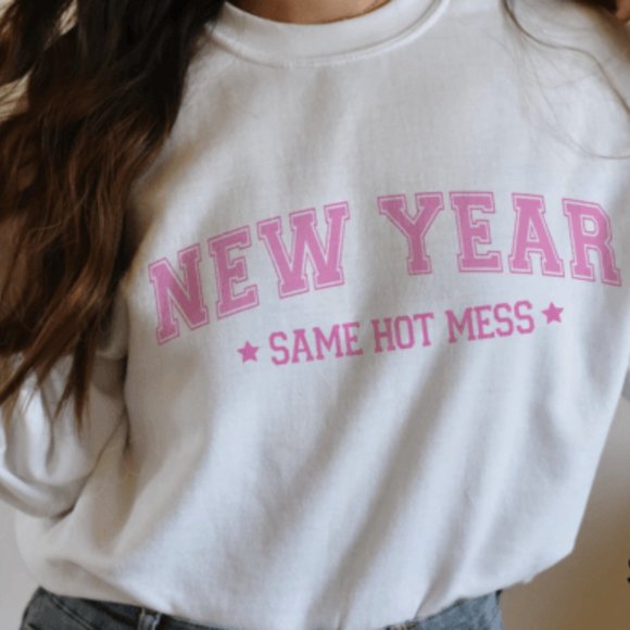 Tops - New Year Same Hot Mess New Years Sweatshirt 2024, Unisex Fleece Lined Sweatshirt